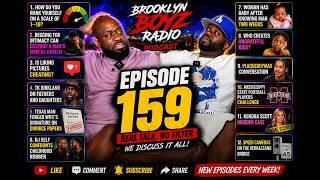EPISODE 159: Modern Dating Is Broken?! Men’s Mental Health, Cheating & Parenting Debates