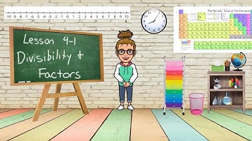 Math Lesson 4-1 Divisibility and Factors
