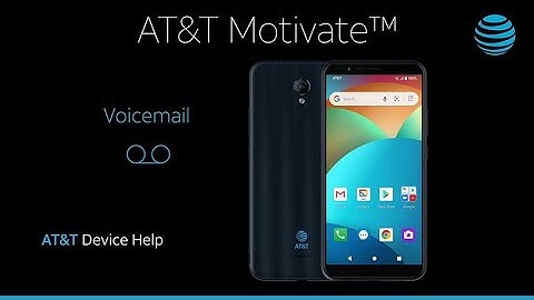 Learn How to use Voicemail on Your AT&T Motivate™ | AT&T Wireless