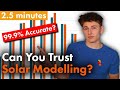 Solar Panel Modelling Accuracy - 2 Minute Analysis