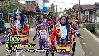 DQCK Bilang I Love You Saat Pawai Cibencoy || Cover Souljah Versi Drumband