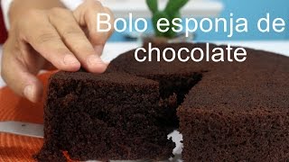 Bolo Esponja de Chocolate   Massa super especial