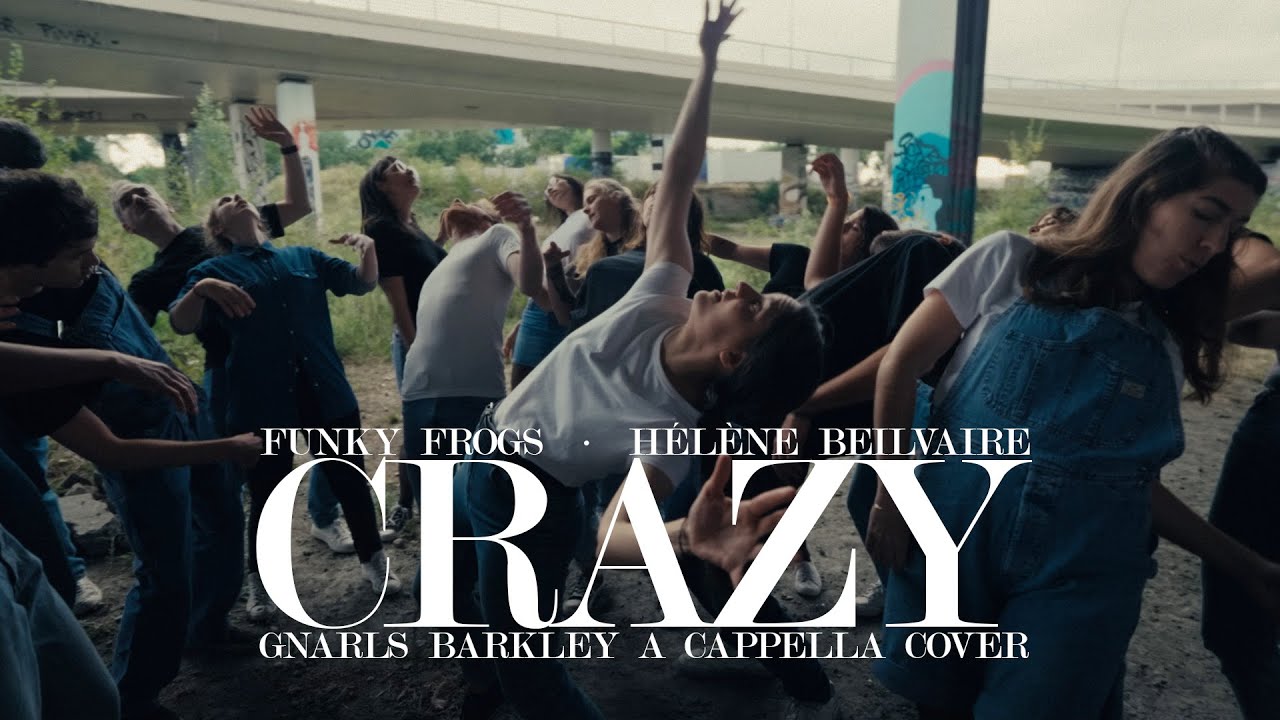 Crazy - Funky Frogs x Hélène Beilvaire (Gnarls Barkley a cappella cover)