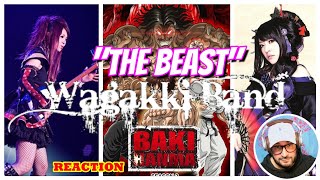 Wagakki Band │ "The Beast " │ Baki Hanma Season 2 - REACTION "Freakin Heavy!"