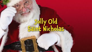 Watch Christmas Carols Jolly Old Saint Nicholas video