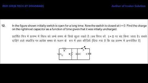RC circuits a good level problem discuss by RKH Sir