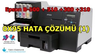 Video Epson B-510DN + B310DN 0X95 Hata çözümü (konusan servis) (author: konusan servis)