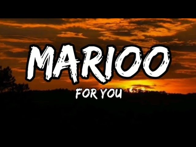 Marioo - For You Official Lyrics