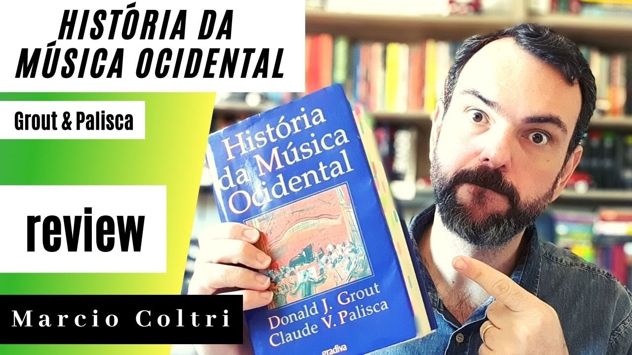 📚 HISTÓRIA DA MÚSICA OCIDENTAL Grout & Palisca | Livros que tocam #06