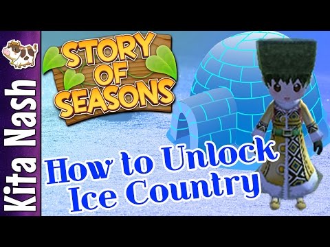 Story of Seasons Tutorial: HOW TO UNLOCK ICE COUNTRY |Harvest Moon Tips and Tricks [3DS]