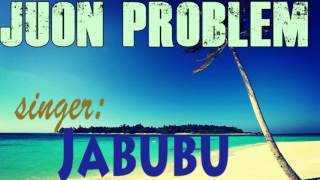 Juõn Problem | Jabubu | Marshallese Song