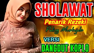 SHOLAWAT JIBRIL PENARIK REZEKI PALING MUSTAJAB, SHOLAWAT JIBRIL VERSI DANGDUT KOPLO MERDU TERBARU