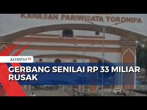Baru Diresmikan Gerbang KendariToronipa Senilai Rp 33 Miliar Rusak