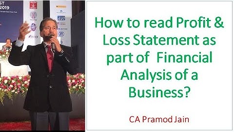How to read Profit & Loss Statement as part of  Financial Analysis of a Business? I CA Pramod Jain