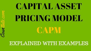 What is Capital Asset Pricing Mode (CAPM) | with Calculation Examples