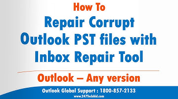 How To Repair Corrupt Outlook PST Files with Inbox Repair Tool