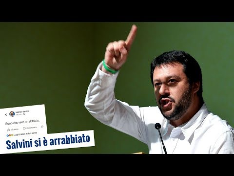 Salvini si è arrabbiato (26 mag 2018)