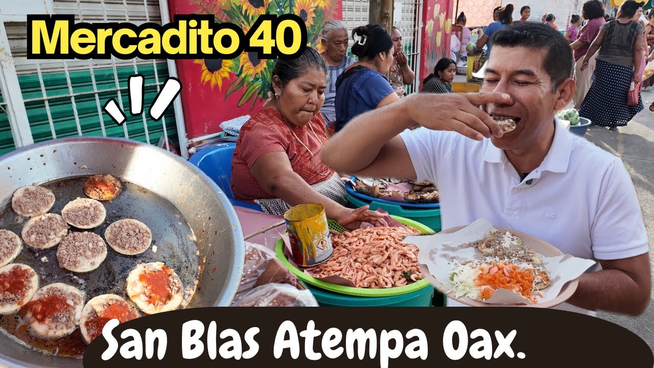 MERCADO40 de SAN BLAS ATEMPA Tehuantepec Oaxaca