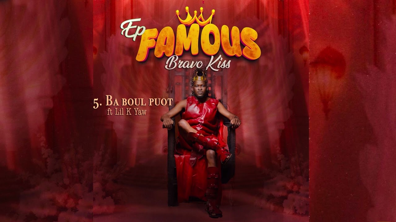 BRAVO KISS~ BA BUOL POUT ft LIL K YAW (Official Audio) Culture Music