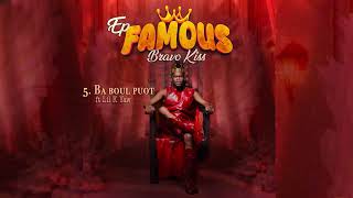 BRAVO KISS~ BA BUOL POUT ft LIL K YAW (Official Audio) Culture Music