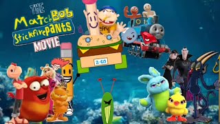 The Matchbob Stickfirepants Movie Last Update Cast Video For