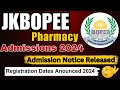 Jkbopee released b pharmacy admission notification 2024 b pharma  d pharma admissions started