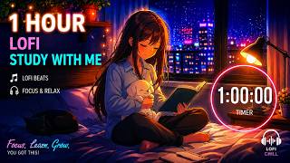🔴 1 Hour Study with Me | Calm Lofi Music &amp; Timer