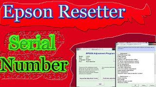 Epson red light blinking,Epson Resetter,Change serial number,Bad printing,How to use resetter