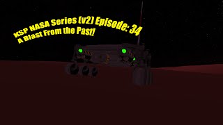 KSP NASA Series (v2) Episode:  34
