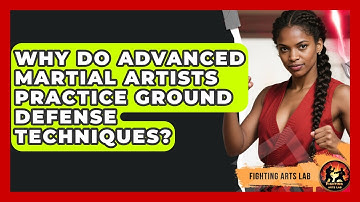 Why Do Advanced Martial Artists Practice Ground Defense Techniques? - Fighting Arts Lab