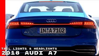 2018 Audi A7 Tail Lights & Headlights