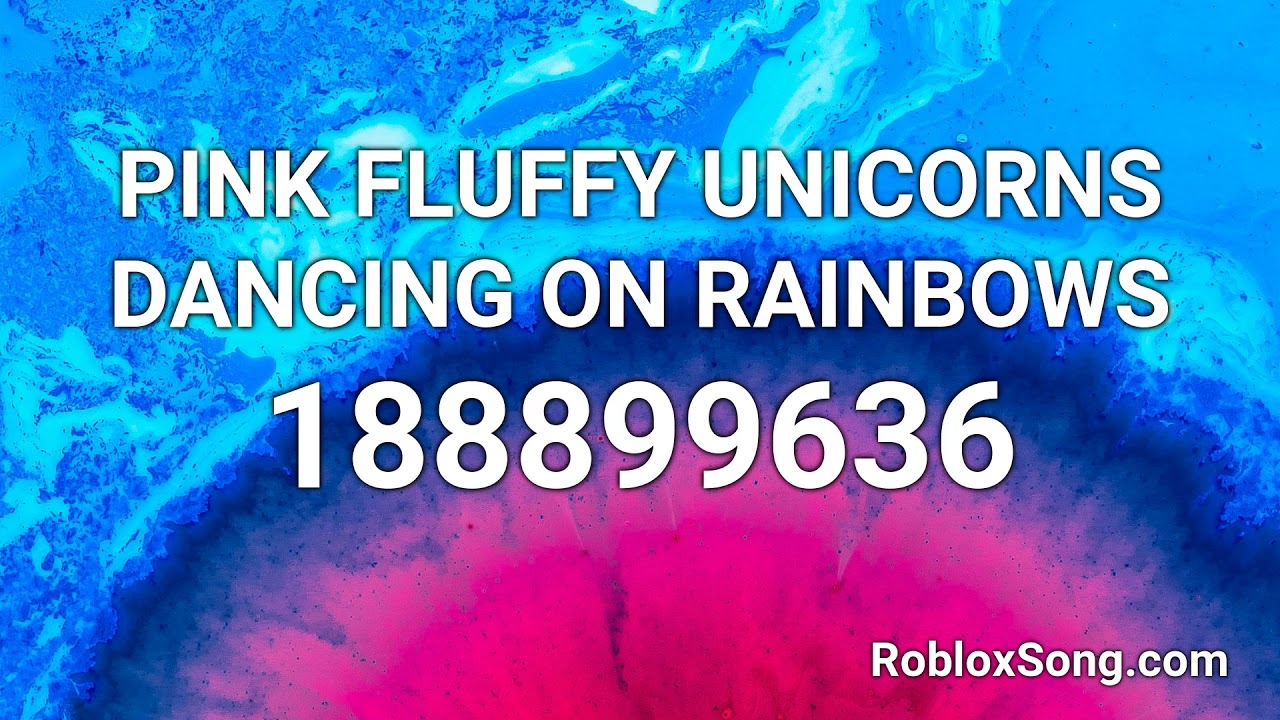 Pink Fluffy Unicorns Dancing On Rainbows Roblox Id Roblox Music Code Youtube - what is the roblox id for pink fluffy unicorns loud