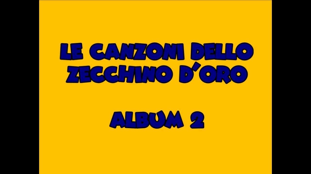 Le Canzoni dello Zecchino d'Oro (Album 2) - YouTube
