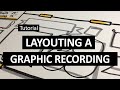 Graphic recording tutorial 16  layouting a graphic recording