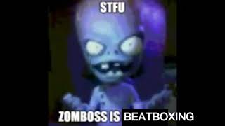 Shut Up Zomboss Is Beatboxing