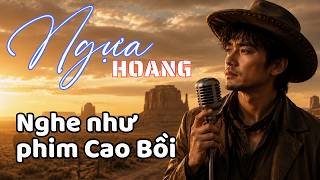 Vết Thù Trên Lưng Ngựa Hoang | Rock Cao Bồi Viễn Tây Quá Đỉnh | Giọng Nam Khàn Cực Cuốn !