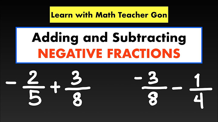 How to add negative fractions with positive fractions