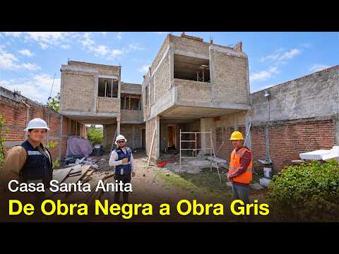 De Obra Negra a Acabados | Casa Santa Anita Capítulo 9