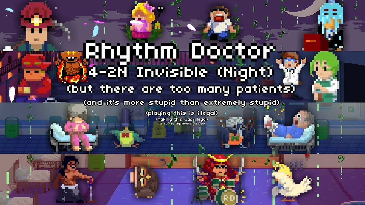 4-2N Invisible (Night) but there are too many patients | Rhythm Doctor