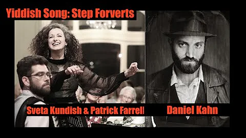 Yiddish Song  Step Forverts 3  Sveta Kundish & Pat...