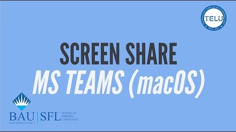 MS Teams - Screen Sharing (macOS)