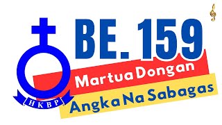 BE. 159 | MARTUA DONGAN ANGKA NA SABAGAS