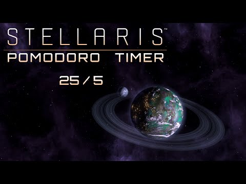 Stellaris Ambience and Music - Pomodoro Timer 25/5