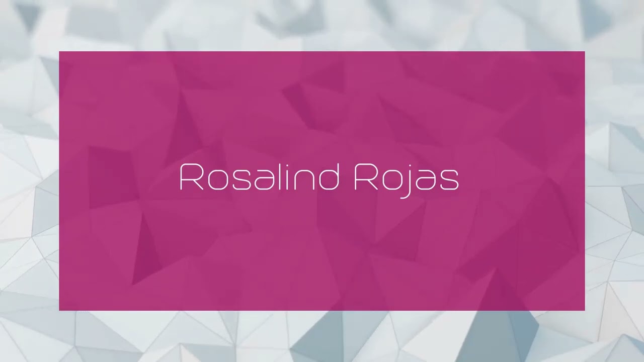Rosalind Rojas - appearance