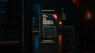 Download 10 Free Serum 2 Presets for House Music