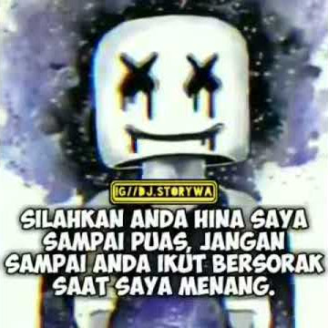Story WA keren Kekinian - Silahkan Anda hina Saya sampai puas