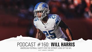 Podcast #160: Will Harris / American football safety for the Detroit Lions of the NFL