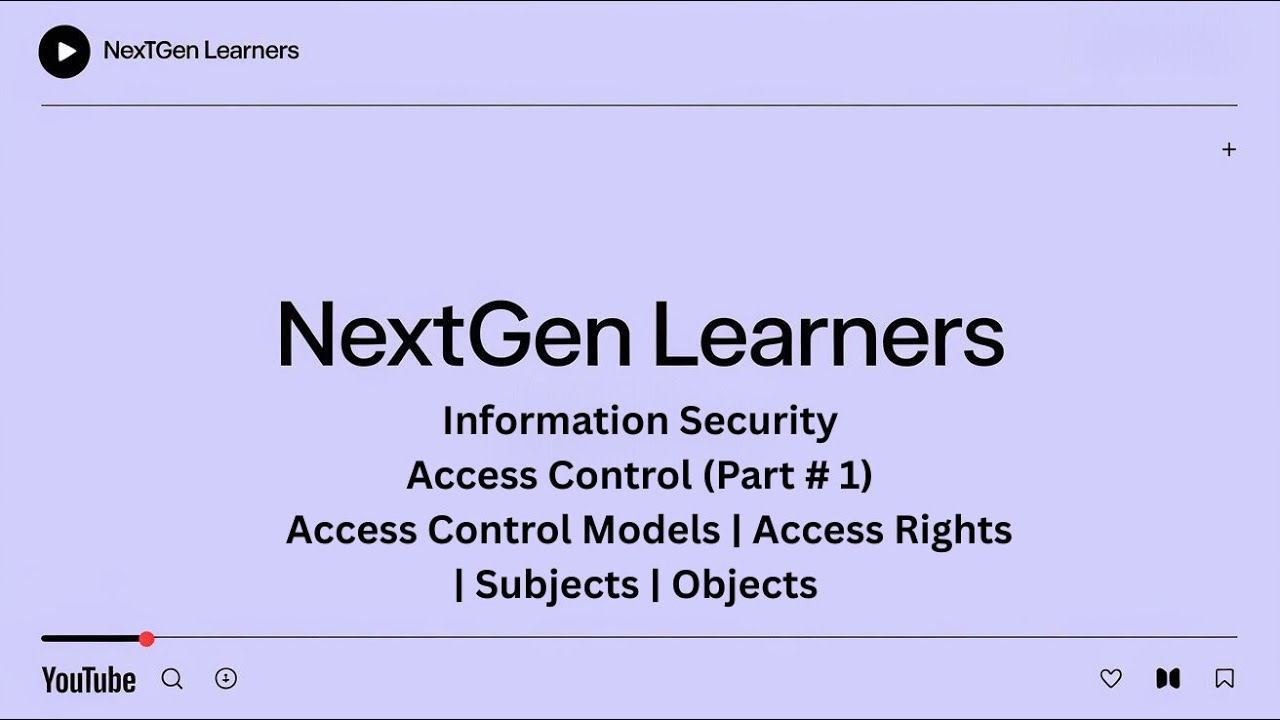 IS | Access Control ( Part # 1 ) | Access Control Models | Subjects ...