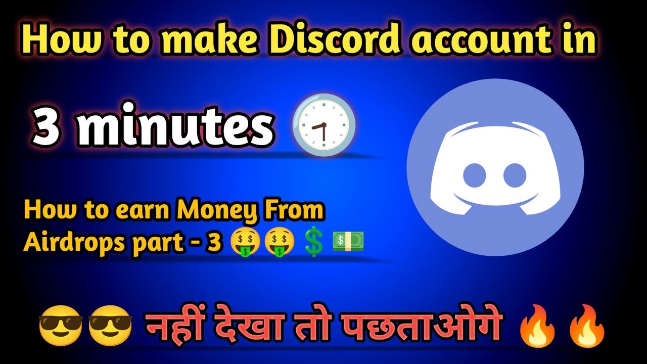 how-to-make-discord-account-in-3-minutes-how-to-earn-money-from