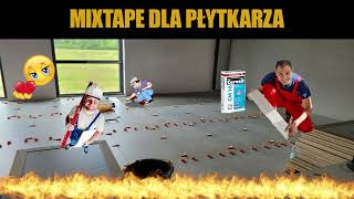 █▬█ █ ▀█▀ MIXTAPE DLA PŁYTKARZA